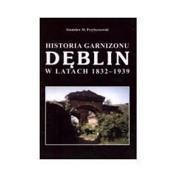 Historia garnizonu Dęblin w latach 1832-1939