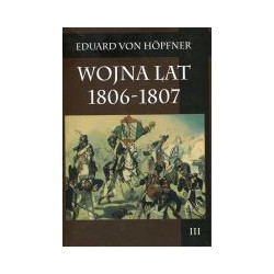 Wojna lat 1806-1807 Tom 3