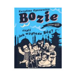 Bozie czyli jak wygląda Bóg