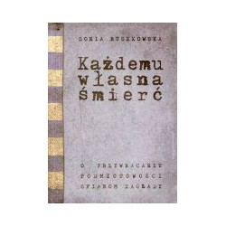 Każdemu własna śmierć