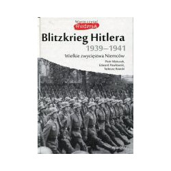 Blitzkrieg Hitlera 1939-1941