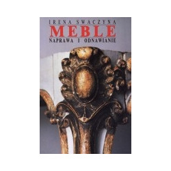 Meble - naprawa i odnawianie