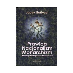 Prawica Nacjonalizm Monarchizm