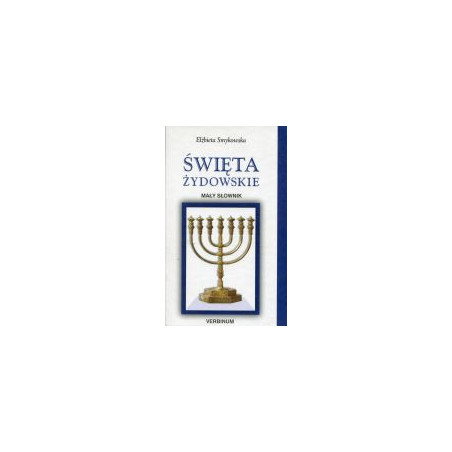 Święta żydowskie Mały słownik