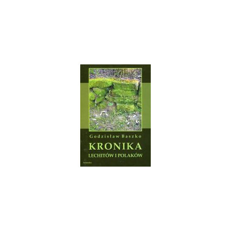 Kronika Lechitów i Polaków