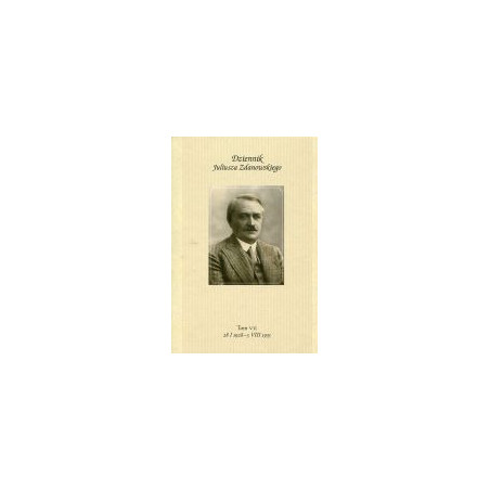 Dziennik Juliusza Zdanowskiego Tom VII