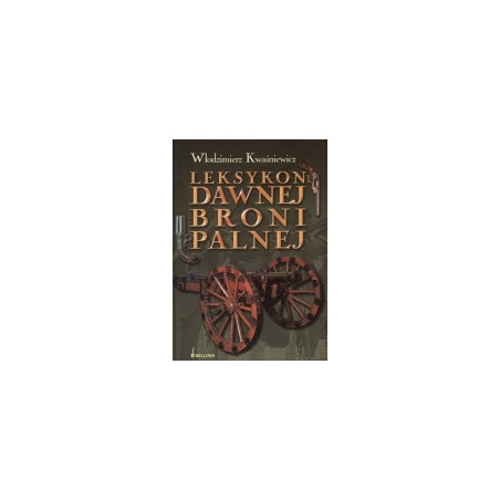 Leksykon dawnej broni palnej