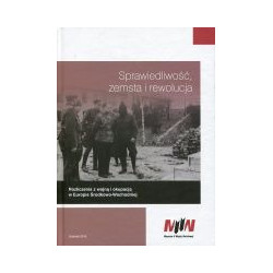 Sprawiedliwość, zemsta i rewolucja