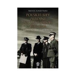 Polskie Siły Zbrojne na Zachodzie 1939-1946