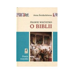 Prawie wszystko o Biblii