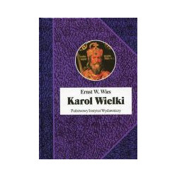 Karol Wielki Cesarz i Święty