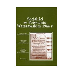 Socjaliści w Powstaniu Warszawskim 1944 r
