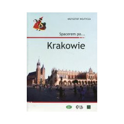 Spacerem po Krakowie