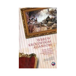 Wbrew królewskim aliansom