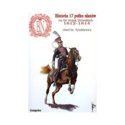 Historia 17 pułku ułanów na tle wojsk litewskich 1812-1814