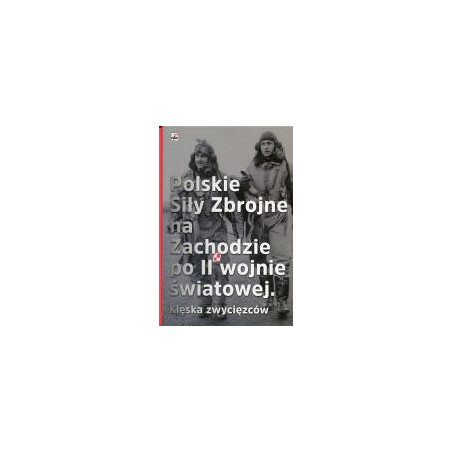 Polskie Siły Zbrojne na Zachodzie po II wojnie światowej