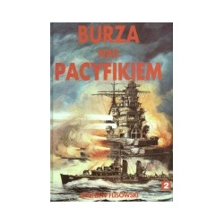 Burza nad Pacyfikiem, tom 2