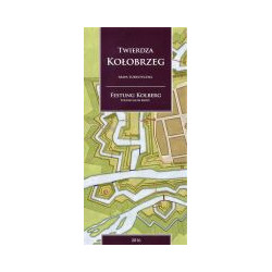 Twierdza Kołobrzeg - mapa turystyczna