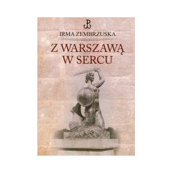 Z Warszawą w sercu