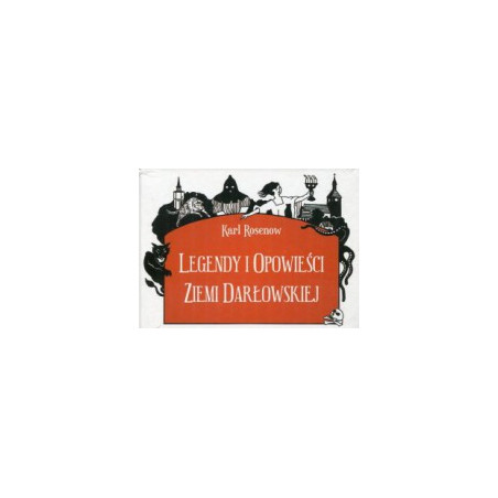 Legendy i opowieści ziemi darłowskiej