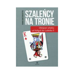 Szaleńcy na tronie