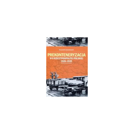 Prekonteneryzacja w II Rzeczypospolitej Polskiej 1926-1939