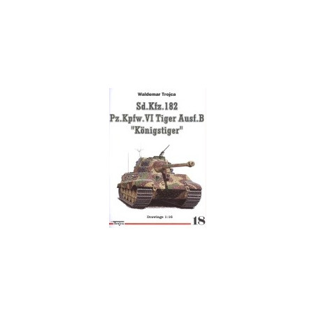 18 Sd.Kfz.182 Pz.Kpfw.VI Tiger Ausf.B Konigstiger
