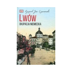 Lwów Okupacja niemiecka