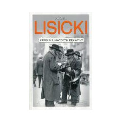Krew na naszych rękach?