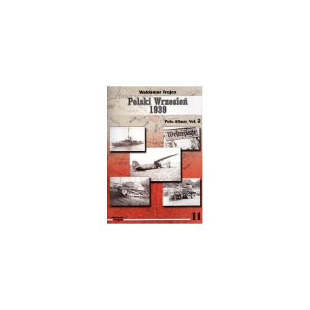 11 Polski Wrzesień 1939, vol. 2