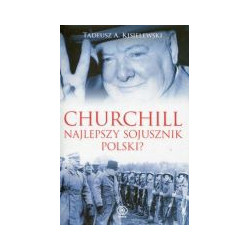 Churchill Najlepszy sojusznik Polski?