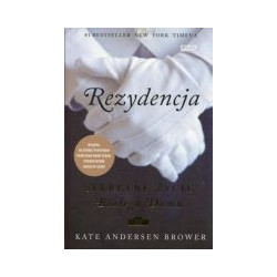 Rezydencja Sekretne życie Białego Domu