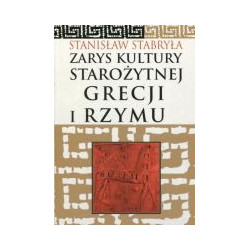 Zarys kultury Starożytnej Grecji i Rzymu