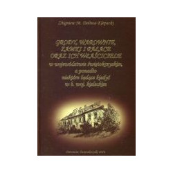 Grody, warownie, zamki i pałace oraz ich właściciele