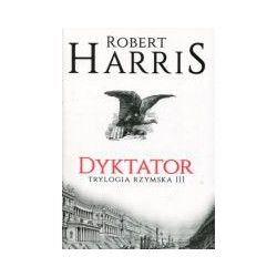 Dyktator Trylogia rzymska Tom 3