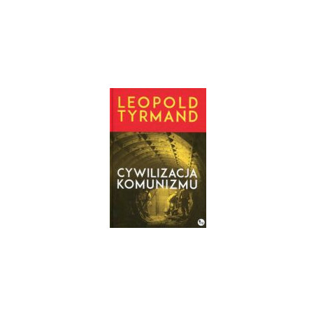 Cywilizacja komunizmu