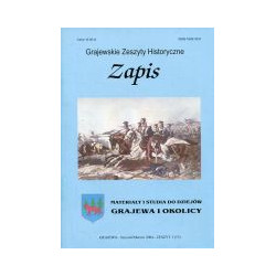 Zapis Grajewskie Zeszyty Historyczne Zeszyt 1(13) Styczeń/Marzec 2004