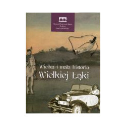Wielka i mała historia Wielkiej Łąki
