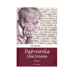 Dąbrowska (nie)znana