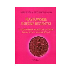 Piastowskie księżne regentki