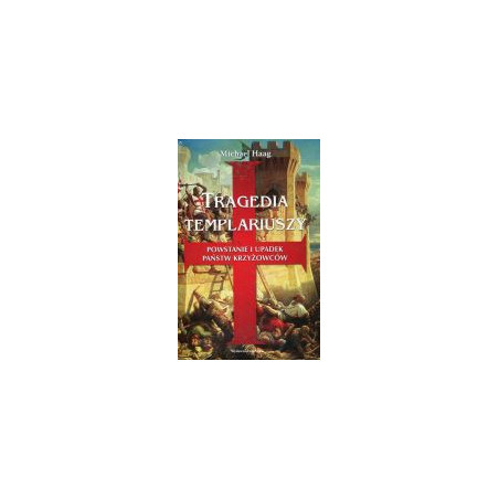 Tragedia Templariuszy