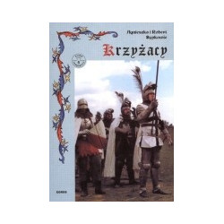 Krzyżacy. Podbój Prus - dzieje militarne