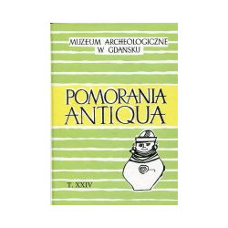 Pomorania Antiqua t. XXIV