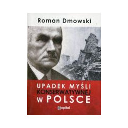 Upadek myśli konserwatywnej w Polsce