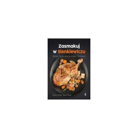 Zasmakuj w Sienkiewiczu