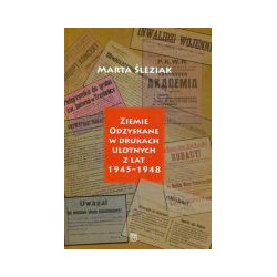 Ziemie Odzyskane w drukach ulotnych z lat 1945-1948