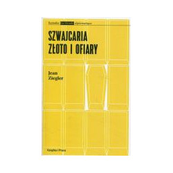 Szwajcaria, złoto i ofiary