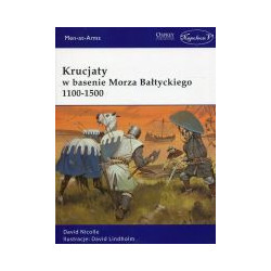 Krucjaty w basenie Morza Bałtyckiego 1100-1500