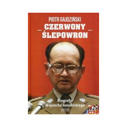 Czerwony Ślepowron Biografia Wojciecha Jaruzelskiego