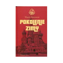 Pokolenie zimy Saga moskiewska. Tom 1